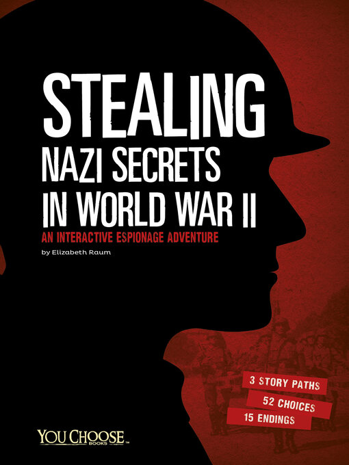 Title details for Stealing Nazi Secrets in World War II by Elizabeth Raum - Wait list